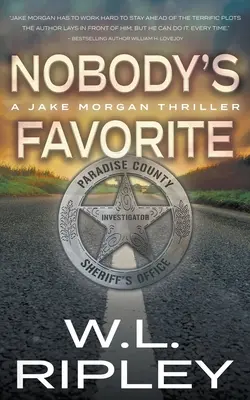 Nobody's Favorite: Thriller Jake'a Morgana - Nobody's Favorite: A Jake Morgan Thriller