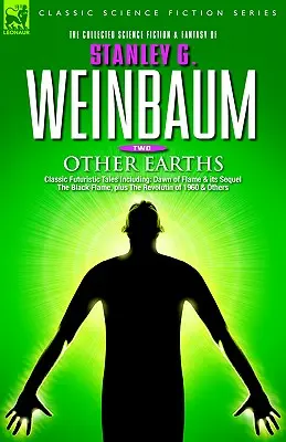 INNE ZIEMIE - Klasyczne opowieści futurystyczne, w tym: Dawn of Flame & its Sequel The Black Flame, plus The Revolution of 1960 i inne - OTHER EARTHS - Classic Futuristic Tales Including: Dawn of Flame & its Sequel The Black Flame, plus The Revolution of 1960 & Others