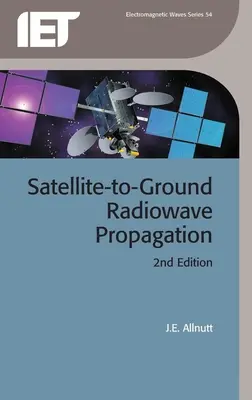 Propagacja fal radiowych satelita-ziemia - Satellite-To-Ground Radiowave Propagation