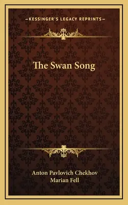 Łabędzi śpiew - The Swan Song