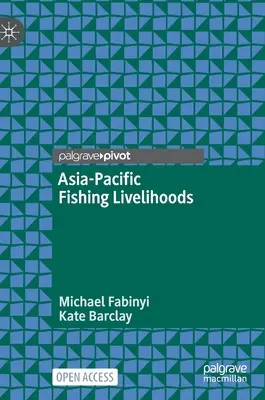 Rybołówstwo w regionie Azji i Pacyfiku - Asia-Pacific Fishing Livelihoods