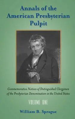 Annals of the Presbyterian Pulpit: Vol. 1