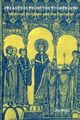 Skarby z magazynu: Średniowieczna religia i Eucharystia - Treasures from the Storeroom: Medieval Religion and the Eucharist