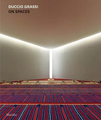 Duccio Grassi: O przestrzeniach - Duccio Grassi: On Spaces
