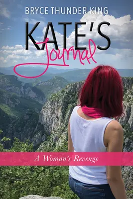 Dziennik Kate: Zemsta kobiety - Kate's Journal: A Woman's Revenge