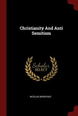 Chrześcijaństwo i antysemityzm - Christianity And Anti Semitism