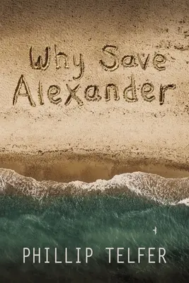 Dlaczego warto ratować Alexandra - Why Save Alexander