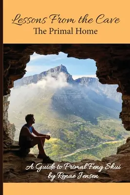 Lekcje z jaskini: Dom pierwotny - Lessons From the Cave: The Primal Home