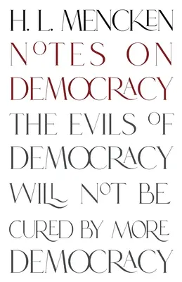 Notatki o demokracji (Warbler Classics Annotated Edition) - Notes on Democracy (Warbler Classics Annotated Edition)