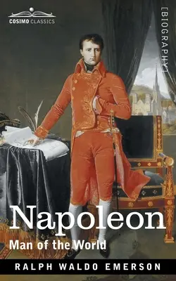 Napoleon: Człowiek świata - Napoleon: Man of the World