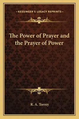 Moc modlitwy i modlitwa mocy - The Power of Prayer and the Prayer of Power