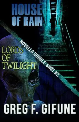 House of Rain - Lords of Twilight: Nowela Double-shot #2 - House of Rain - Lords of Twilight: Novella Double-shot #2