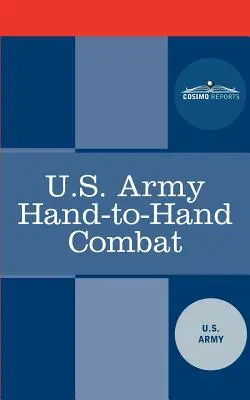 Walka wręcz w armii amerykańskiej - U.S. Army Hand-To-Hand Combat