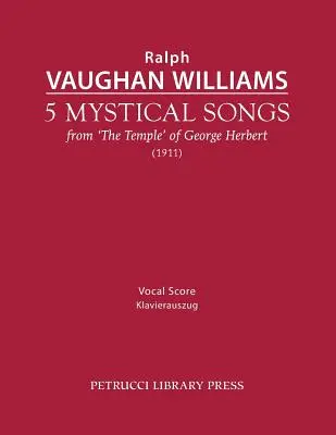 5 Mystical Songs: Partytura wokalna - 5 Mystical Songs: Vocal score