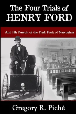 Cztery próby Henry'ego Forda - The Four Trials of Henry Ford