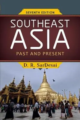 Azja Południowo-Wschodnia: Przeszłość i teraźniejszość - Southeast Asia: Past and Present