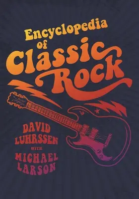 Encyklopedia klasycznego rocka - Encyclopedia of Classic Rock