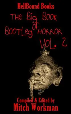 Wielka księga nielegalnych horrorów, tom 2 - The big Book of Bootleg Horror Volume 2