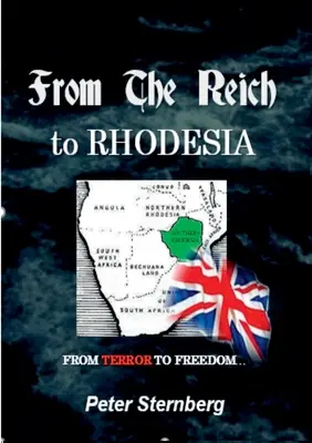 Od Rzeszy do Rodezji - From the Reich to Rhodesia