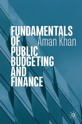 Podstawy budżetowania i finansów publicznych - Fundamentals of Public Budgeting and Finance