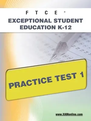 FTCE Exceptional Student Education K-12 Test praktyczny 1 - FTCE Exceptional Student Education K-12 Practice Test 1