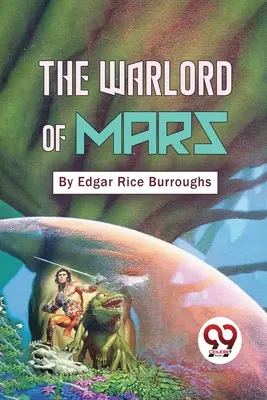 Władca Marsa - The Warlord Of Mars