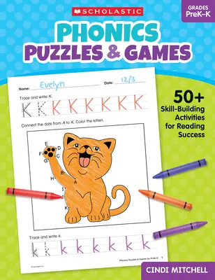 Phonics Puzzles & Games for Prek-K: Ponad 50 ćwiczeń rozwijających umiejętności czytania - Phonics Puzzles & Games for Prek-K: 50+ Skill-Building Activities for Reading Success