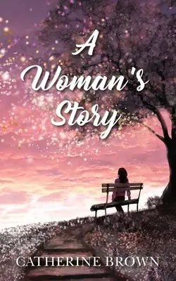 Historia kobiety - A Woman's Story