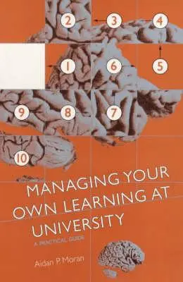 Zarządzanie własną nauką na uniwersytecie - Managing Your Own Learning at University