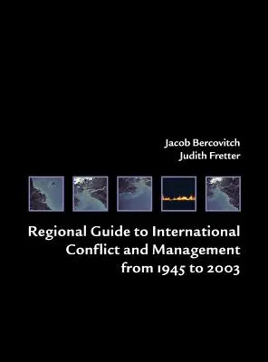 Regionalny przewodnik po konfliktach międzynarodowych i zarządzaniu w latach 1945-2003 - Regional Guide to International Conflict and Management from 1945 to 2003