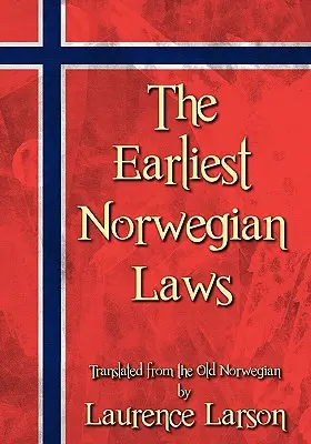 Najwcześniejsze norweskie prawa - The Earliest Norwegian Laws