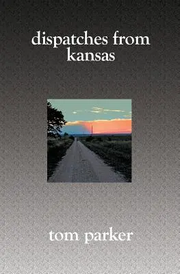 Depesze z Kansas - Dispatches from Kansas