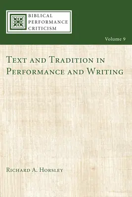 Tekst i tradycja w przedstawieniach i pismach - Text and Tradition in Performance and Writing