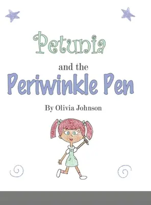 Petunia i barwinkowe pióro - Petunia and the Periwinkle Pen