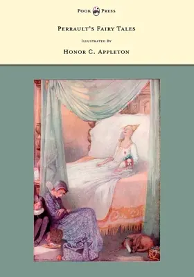 Bajki Perraulta - ilustracje Honor C. Appleton - Perrault's Fairy Tales - Illustrated by Honor C. Appleton