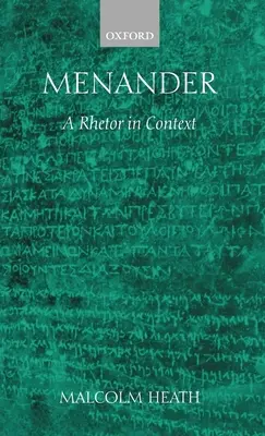 Menander: Retor w kontekście - Menander: A Rhetor in Context