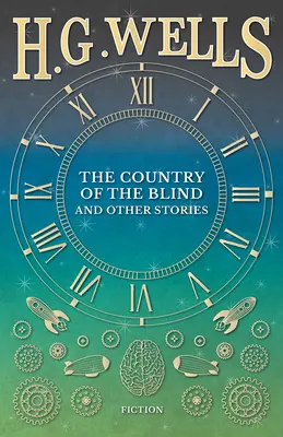 Kraj ślepców i inne opowiadania - The Country of the Blind, and Other Stories