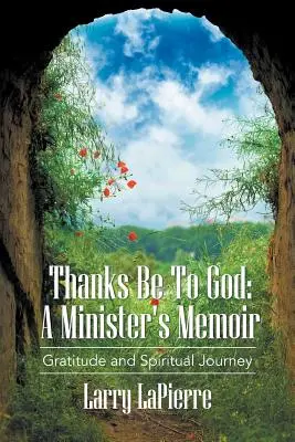 Dzięki Bogu: Pamiętnik ministra - Thanks Be To God: A Minister's Memoir