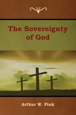 Suwerenność Boga - The Sovereignty of God