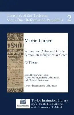 Kazanie von Ablass und Gnade: Kazanie o odpustach i łasce, 95 tez - Sermon von Ablass und Gnade: Sermon on Indulgences and Grace, 95 Theses