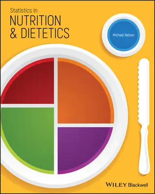 Statystyki w żywieniu i dietetyce - Statistics in Nutrition and Dietetics