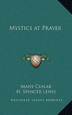 Mistycy na modlitwie - Mystics at Prayer