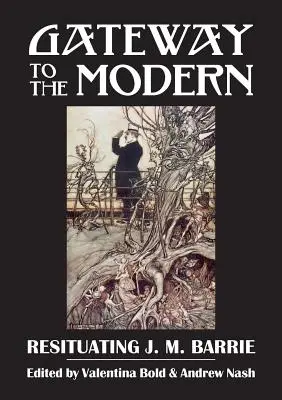 Gateway to the Modern: Resituating J. M. Barrie