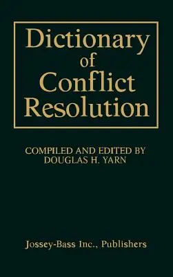 Słownik rozwiązywania konfliktów - Dictionary of Conflict Resolution