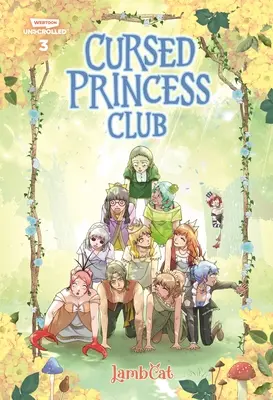 Klub przeklętej księżniczki tom trzeci: A Webtoon Unscrolled Graphic Novel - Cursed Princess Club Volume Three: A Webtoon Unscrolled Graphic Novel
