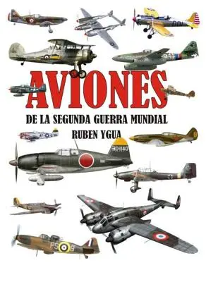 Aviones de la Segunda Guerra Mundial