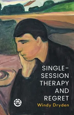 Terapia jednosesyjna i żal - Single-Session Therapy and Regret