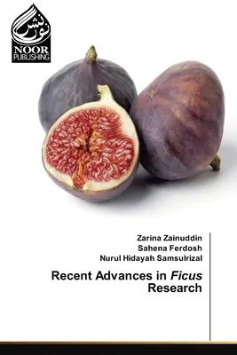 Ostatnie postępy w badaniach nad figowcami - Recent Advances in Ficus Research