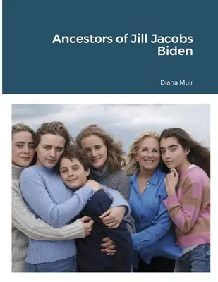 Przodkowie Jill Jacobs Biden - Ancestors of Jill Jacobs Biden