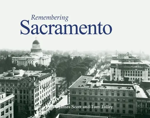 Pamięć o Sacramento - Remembering Sacramento